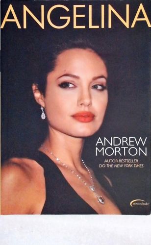 Angelina - Uma Biografia Não Autorizada