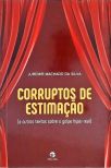 Corruptos De Estimação