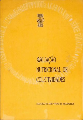 Avaliação Nutricional De Coletividades