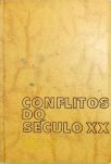 Conflitos do Século XX - Em 5 Volúmes