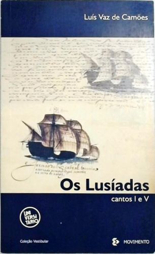 Os Lusíadas - Cantos I e V