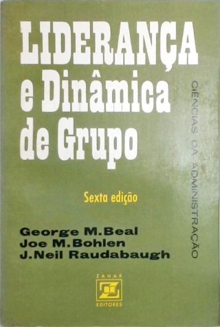 Liderança e Dinâmica de Grupo