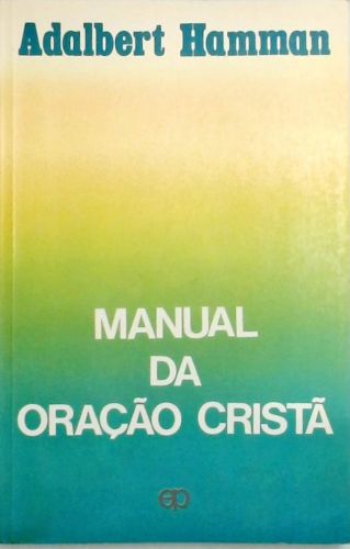 Manual da Oração Cristã