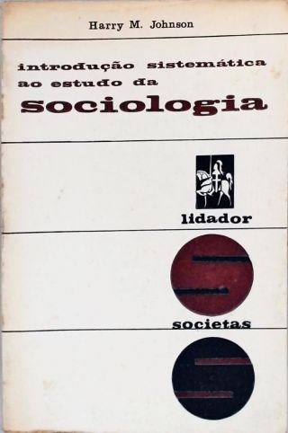 Introdução Sistemática Ao Estudo Da Sociologia