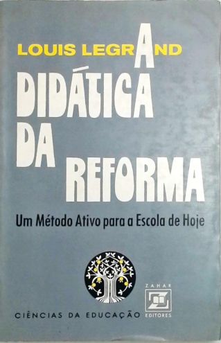 A Didática Da Reforma