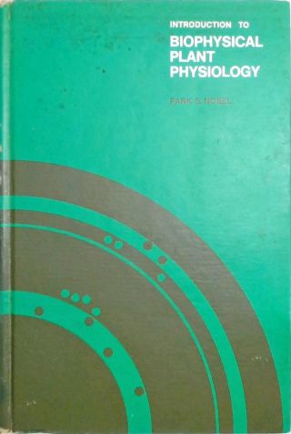 Introduction to Biophysical Plant Physiology