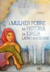 A mulher pobre na história da igreja latino-americana