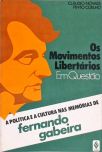 Os Movimentos Libertários em Questão