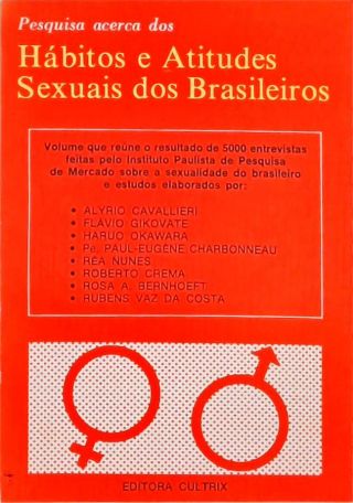 Pesquisa Acerca dos Hábitos e Atitudes Sexuais dos Brasileiros