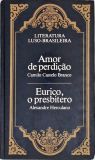 Amor de Perdição / Eurico, o Presbítero