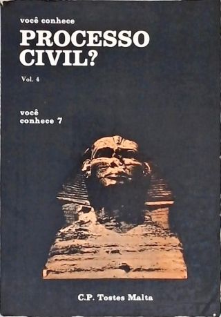 Você Conhece Processo Civil - Vol. 4