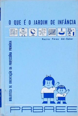 O que é o Jardim de Infância