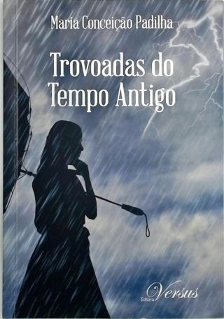 Trovoadas do tempo antigo