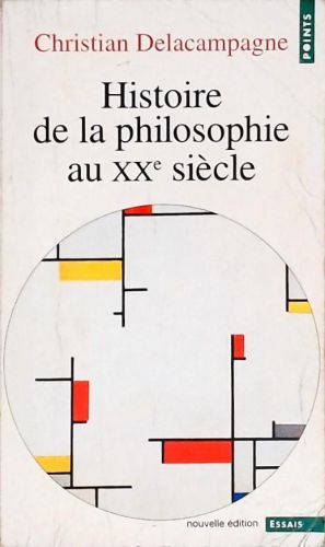 Histoire de la Philosophie au XX Siècle