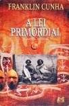 A Lei Primordial