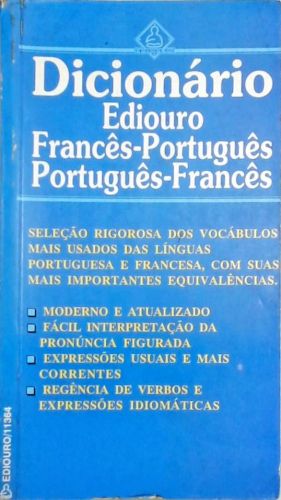 Dicionário Ediouro Francês-português Português-francês