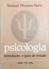 Psicologia: Introdução E Guia De Estudo