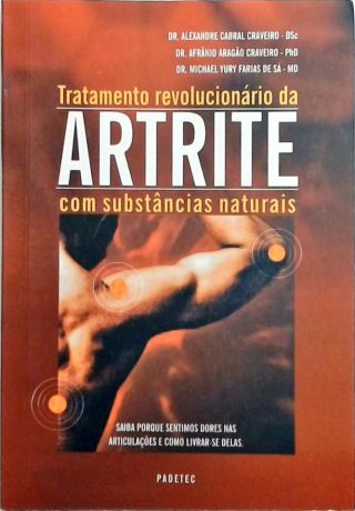 Tratamento Revolucionário Da Artrite Com Substâncias Naturais