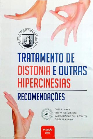 Tratamento de distonia e outras hipercinesias - Recomensações