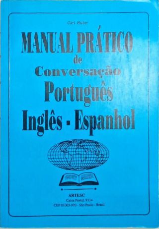 Manual Prático De Conversação Português. Inglês-Espanhol