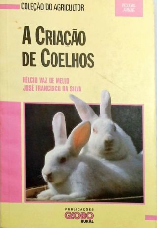 A Criação de Coelhos