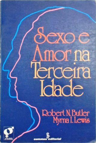 Sexo e Amor na Terceira Idade