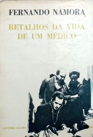 Retalhos da Vida de um Médico