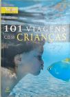 101 Viagens com Crianças