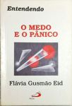 Entendendo o medo e o pânico