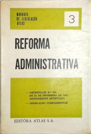 Reforma Administrativa - Manuais de Legislação Atlas 3