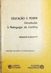 Educação e Poder - Introdução à Pedagogia do Conflito