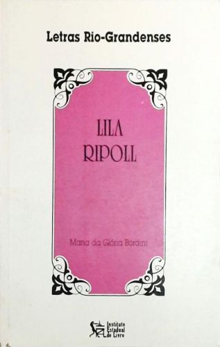 Letras Rio-Grandenses - Lila Ripoll
