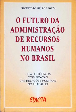 O Futuro Da Administração de Recursos Humanos no Brasil