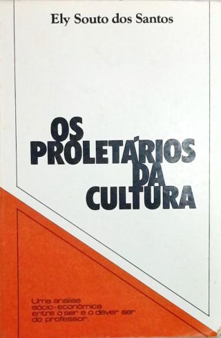 Os Proletários da Cultura