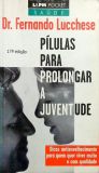 Pílulas Para Prolongar A Juventude