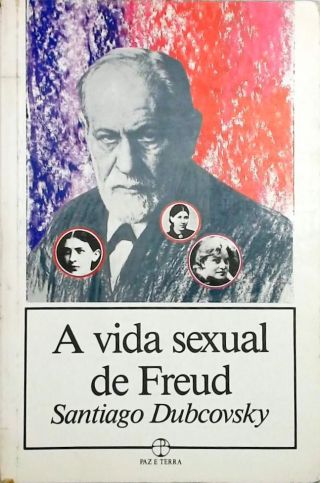 A Vida Sexual de Freud
