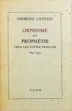 Orphisme et Prophetie - Chez Les Poetes Français 1850-1950