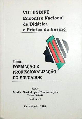 VIII ENDIPE - Encontro Nacional de Didática e Prática de Ensino