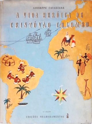 A Vida Heróica de Cristóvão Colombo