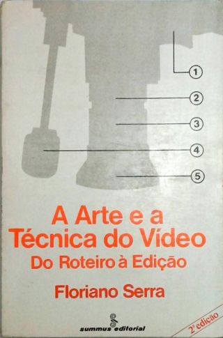 A Arte e a Técnica do Vídeo