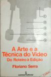 A Arte e a Técnica do Vídeo