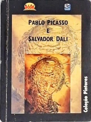 Pablo Picasso e Salvador Dalí