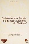 Os Movimentos Sociais E O Espaço Autônomo Do Político