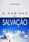 O Caminho Da Salvação