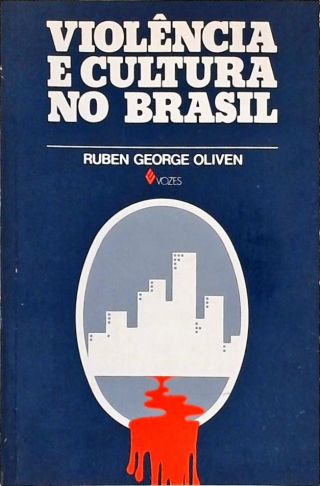 Violência e Cultura no Brasil