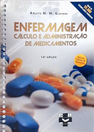 Enfermagem - Cálculo E Administração De Medicamentos