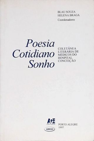 Poesia, Cotidiano e Sonho