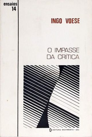 O Impasse Da Crítica Literária