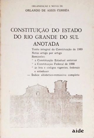 Constituição Do Estado Do Rio Grande Do Sul Anotada