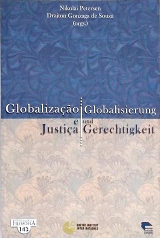 Globalização E Justiça - Globalisierung Und Gerecgtigkeit